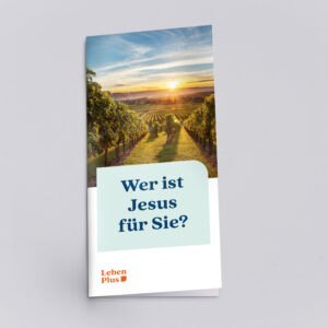 Wer ist Jesus für Sie? – plus